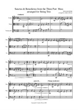 Sanctus & Benedictus from the Three Part Mass arranged for String Trio